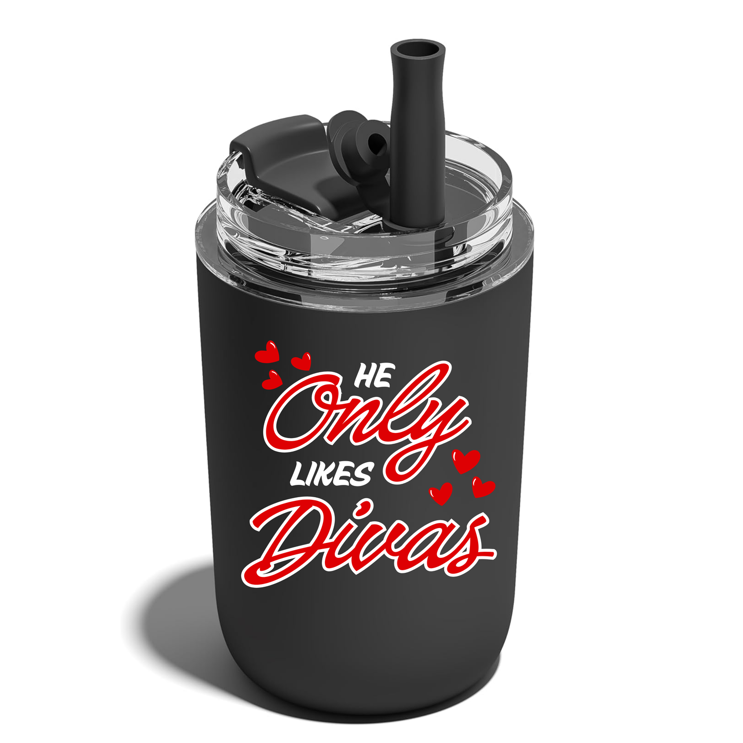 He ONLY Likes DIVAS Tumbler