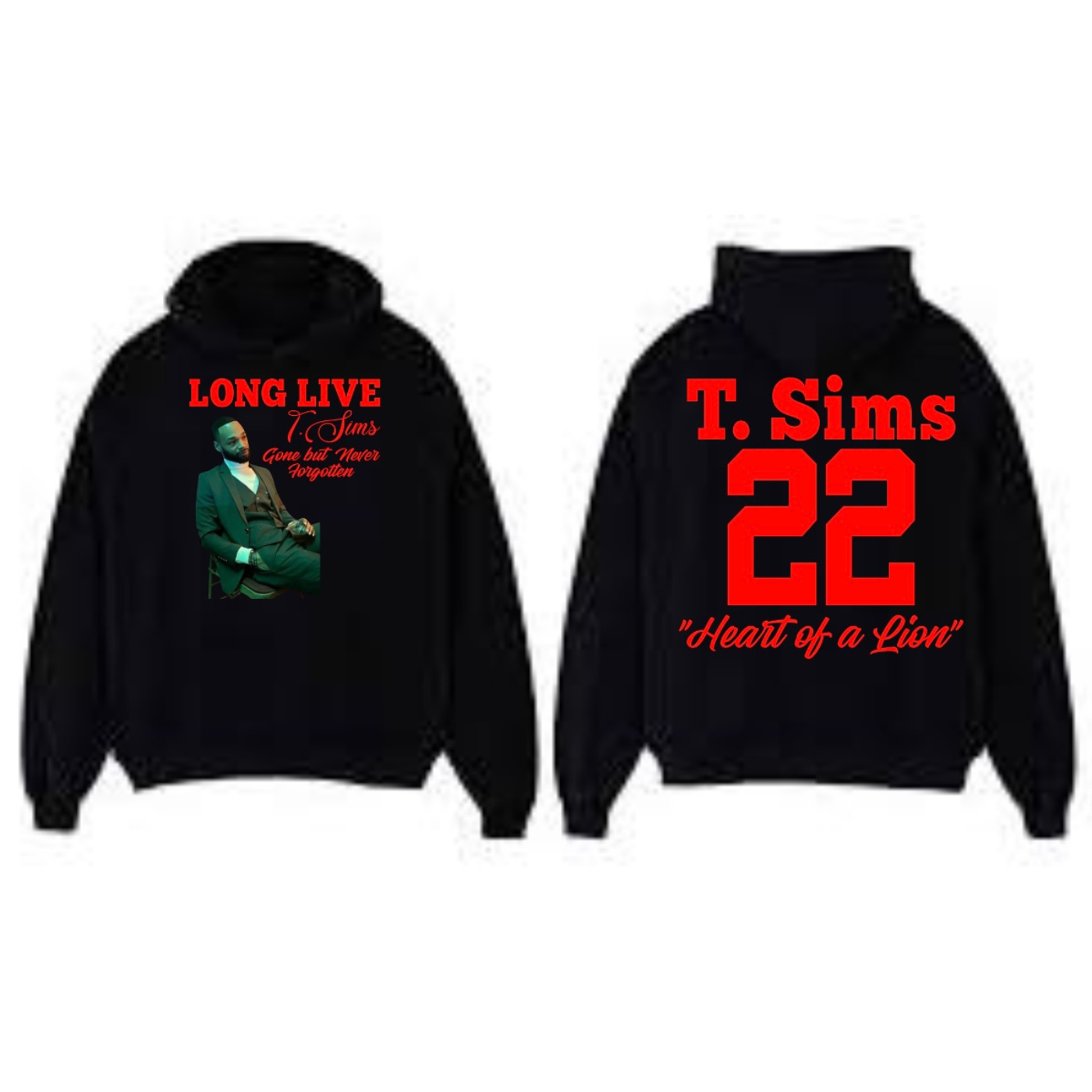 Long Live T. Sims Hoodie
