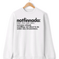 "Notfinnado" Sweatshirt